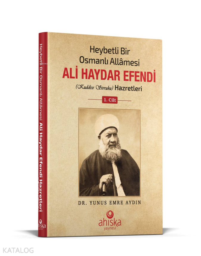 Heybetli Bir Osmanlı Allamesi Ali Haydar Efendi Hz. 1. Cilt - Ciltli - 1
