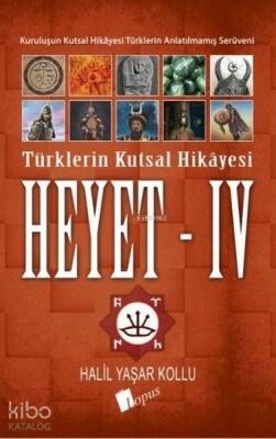 Heyet 4 - Türklerin Kutsal Hikayesi - 2