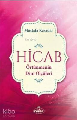 Hicab Örtünmenin Dini Ölçüleri - 2