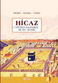 Hicaz Vilâyet Salnâmesi (h. 1303 - M. 1886) - 1