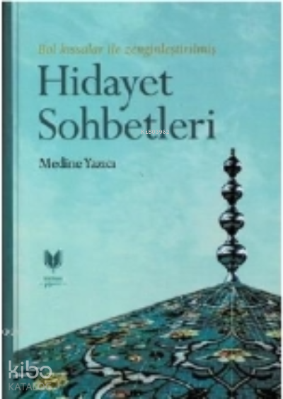 Hidayet Sohbetleri (Ciltli) Bol Kıssalar İle Zenginleştirilmiş - 2