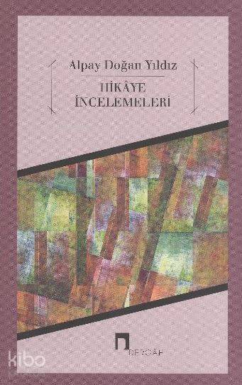 Hikaye İncelemeleri - 2
