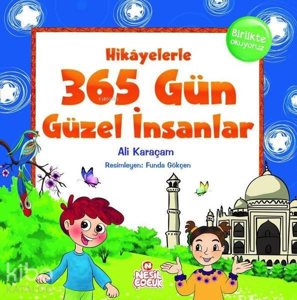 Hikayelerle 365 Gün Güzel İnsanlar - 2