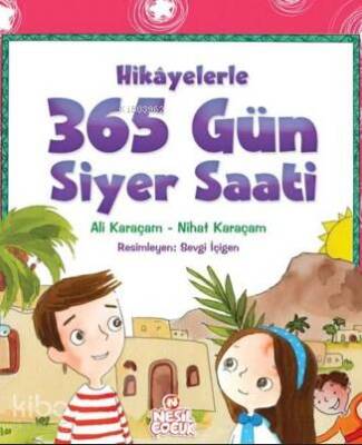 Hikayelerle 365 Gün Siyer Saati - Nesil Yayınları (1)