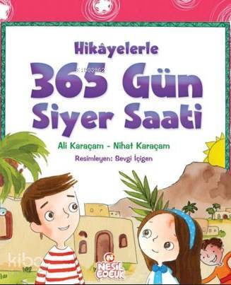 Hikayelerle 365 Gün Siyer Saati - 2