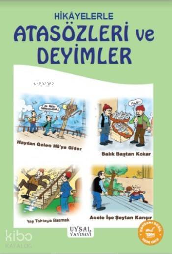 Hikayelerle Atasözleri ve Deyimler 9 Yaş ve Üstü - 1