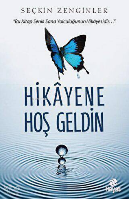Hikayene Hoş Geldin - Hayat Yayınları (1)
