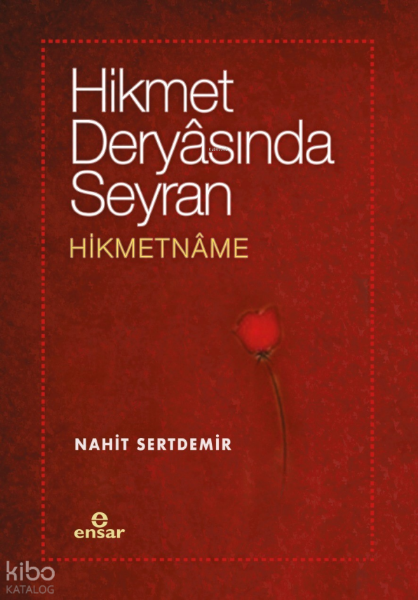 Hikmet Deryasında Seyran - Hikmetname - 1