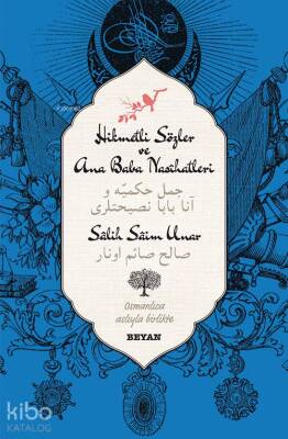 Hikmetli Sözler ve Ana Baba Nasihatleri - 1
