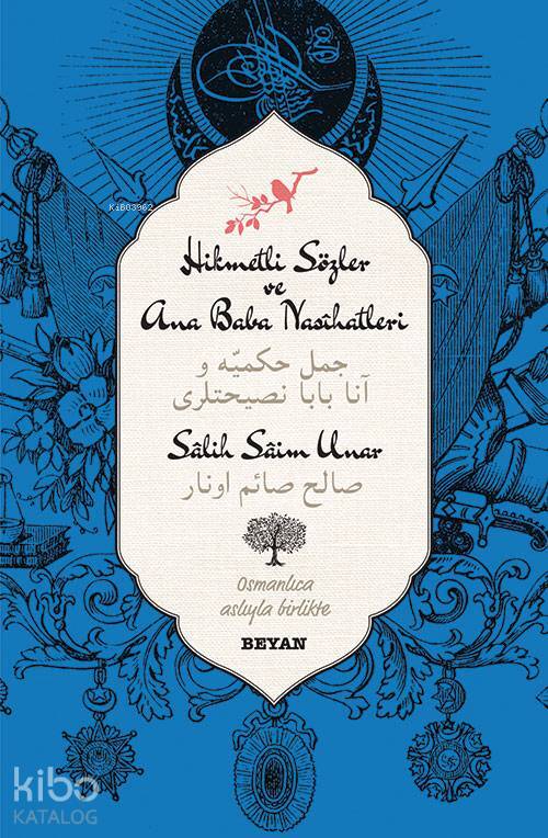 Hikmetli Sözler ve Ana Baba Nasihatleri - 1