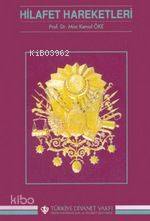 Hilafet Hareketleri - Türkiye Diyanet Vakfı Yayınları