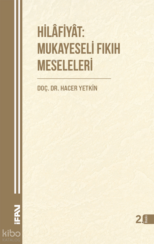 HilâfiyâtMukayeseli Fıkıh Meseleleri - 1