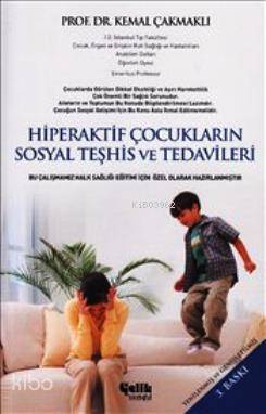Hiperaktif Çocukların Sosyal Teşhis ve Tedavileri - 2