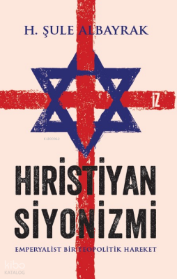 Hıristiyan Siyonizmi - 1