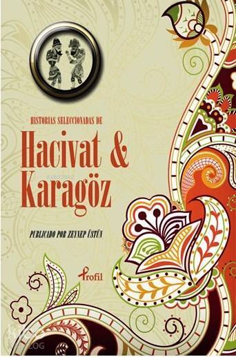 Historias Seleccionadas de Hacivat - Karagöz - 2
