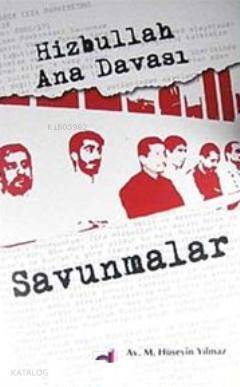 Hizbullah Ana Davası Savunmalar - 2