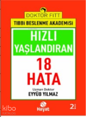 Hızlı Yaşlandıran 18 Hata - Hayat Yayınları (1)