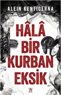 Hâlâ Bir Kurban Eksik - 1