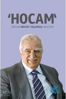 HocamDostları Nevzat Yalçıntaşı Anlatıyor - 2