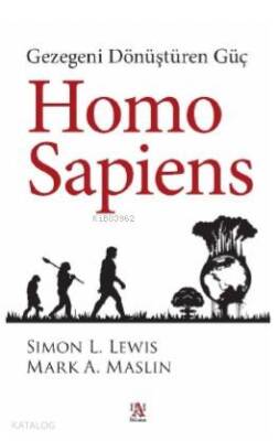 Home Sapiens Gezegeni Dönüştüren Güç - 1