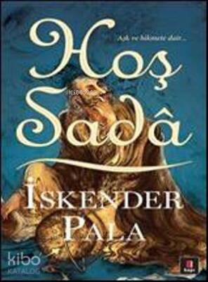 Hoş Sadâ Aşk ve Hikmete Dair - 2