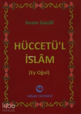 Hüccetül İslam Ey Oğul - 1