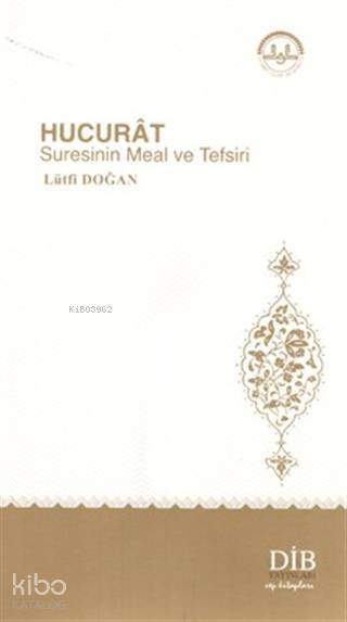 Hucurat Suresinin Meal ve Tefsiri - 1