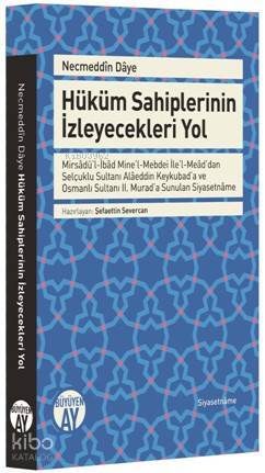 Hüküm Sahiplerinin İzeyecekleri Yol - 2