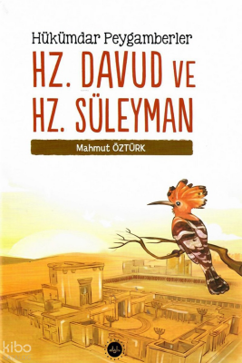 Hükümdar Peygamberler Hz. Davud Ve Hz. Süleyman - 1