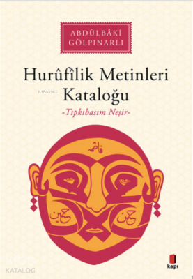Hurûfîlîk Metinleri Kataloğu-Tıpkıbasım Neşir- - 1