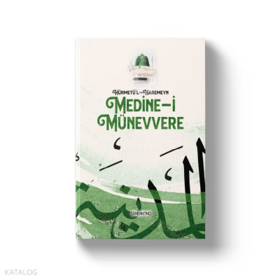 Hürmetül Harameyn Medinei Münevvere - Semerkand Yayınları