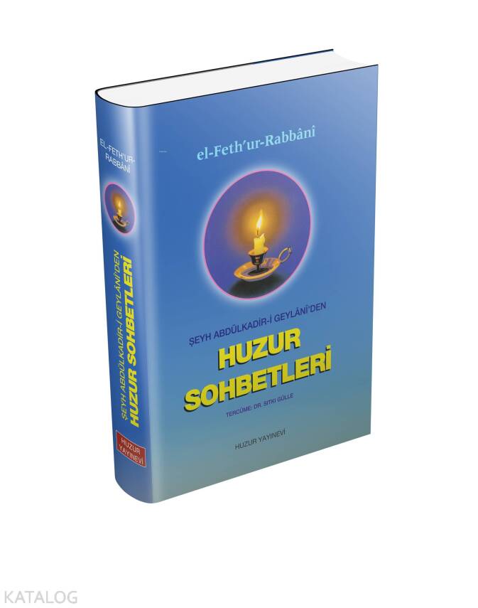 Huzur Sohbetleri - 1