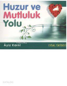 Huzur ve Mutluluk Yolu - 2