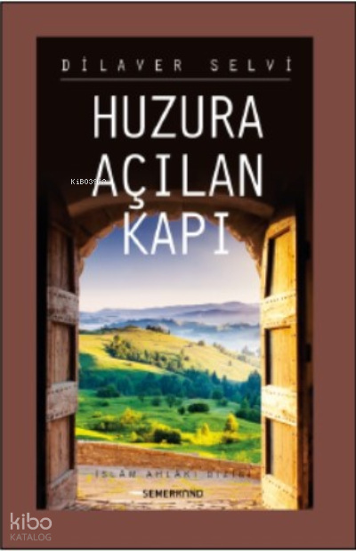 Huzura Açılan Kapı - 2