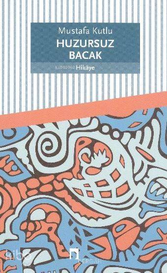 Huzursuz Bacak - 2