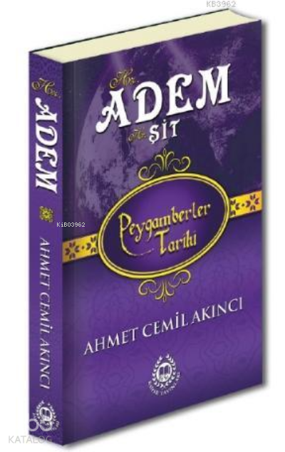 Hz. Adem Peygamberler Tarihi - 1