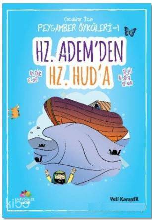 Hz. Ademden Hz. Huda Çocuklar İçin Peygamber Öyküleri - 1 - 2