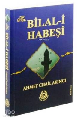 Hz. Bilal-i Habeşi - 1
