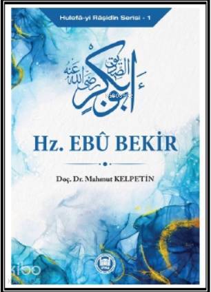 Hz. Ebu Bekir - 2