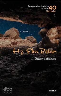 Hz. Ebu Bekir Peygamberimizin İzinde 40 Sahabi1 - 2
