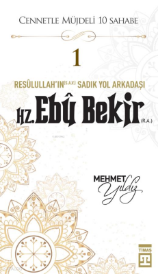 Hz. Ebu Bekir (R.A.) - 2