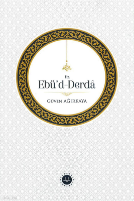 Hz. Ebüd Derda - Diyanet İşleri Başkanlığı