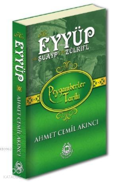 Hz. Eyyüp Peygamberler Tarihi - 1