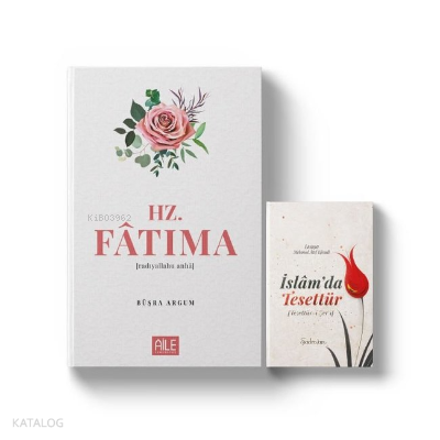 Hz. Fatıma Ra. - 3