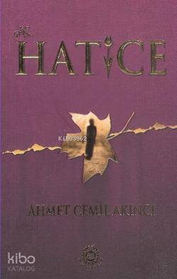 Hz. Hatice - Bahar Yayınları