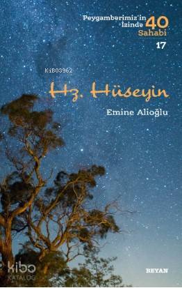 Hz. Hüseyin Peygamberimizin İzinde 40 Sahabi17 - 1
