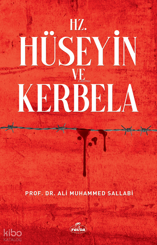 Hz. Hüseyin ve Kerbela - 2