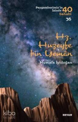 Hz. Huzeyfe Bin Yaman Peygamberimizin İzinde 40 Sahabi36 - Beyan Yayınları