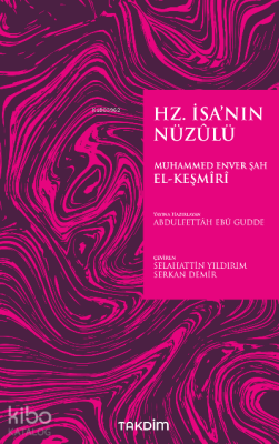 Hz. İsa’nın Nüzûlü - 1