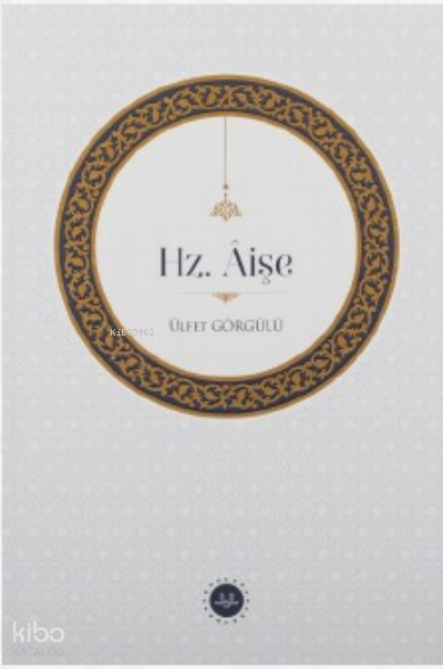 Hz. Âişe - 1